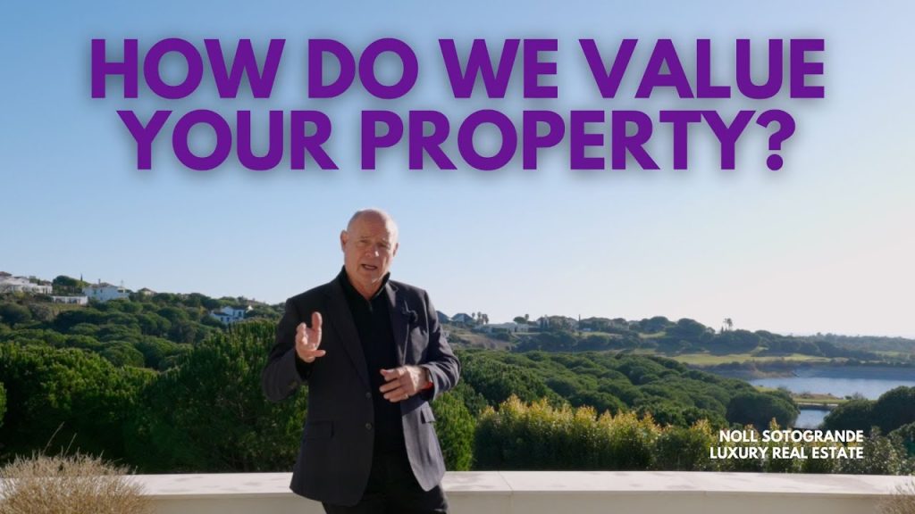 How is a property really valued in Sotogrande? | Noll Sotogrande Real Estate